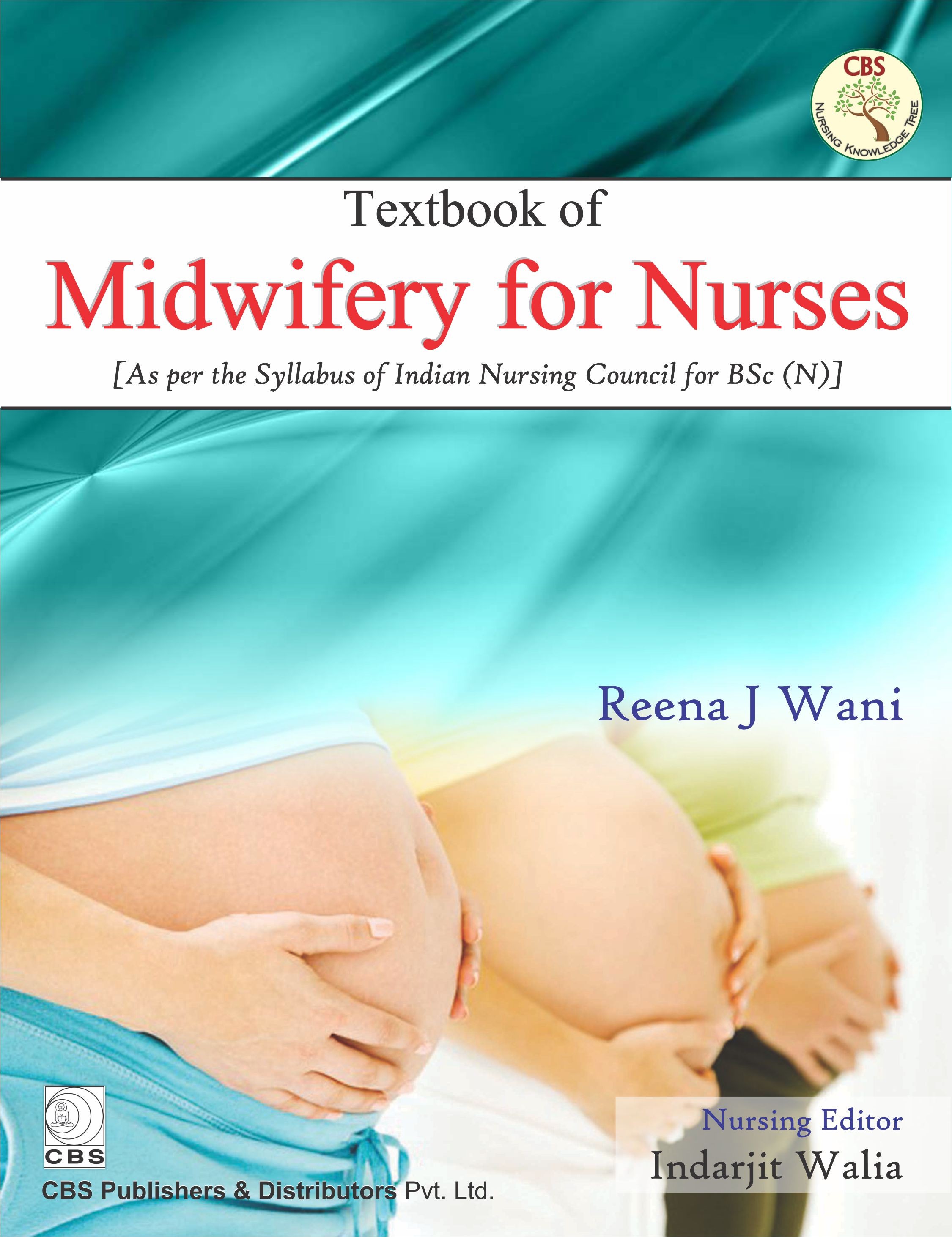 Textbook of midwifery for nurses 
