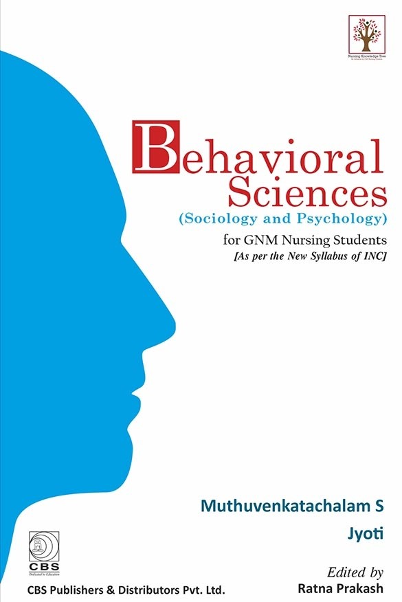 Behavioral sciences (sociology and psychology) for gnm nursing students