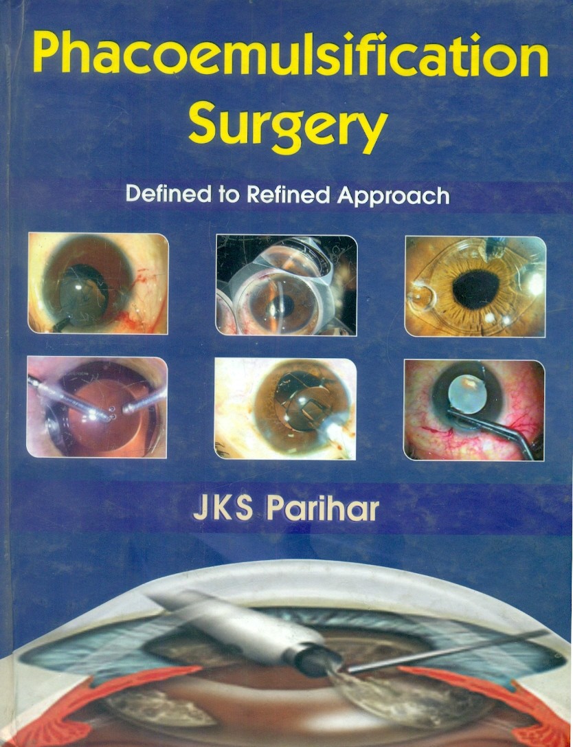 Phacoemulsification surgery defined to refined approach