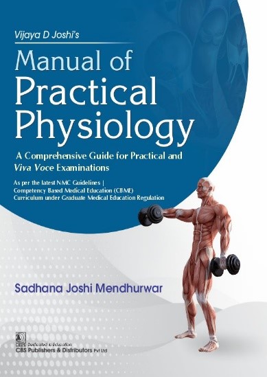 Manual of practical physiology: a comprehensive guide for practical and viva voce examinations