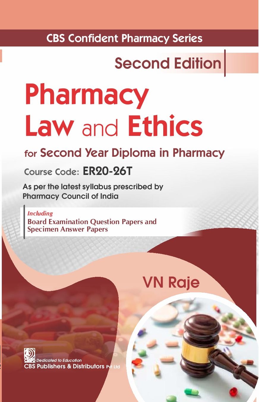 Cbs confident pharmacy series pharmacy law and ethics for second year diploma in pharmacy