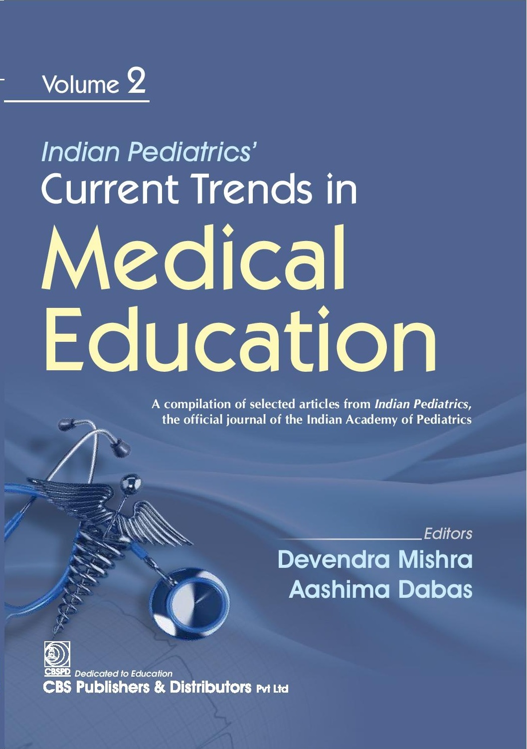 Indian pediatrics’: current trends in medical education (volume 2)