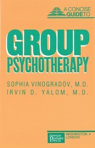 A concise guide to group psychotherapy (pb 1989)