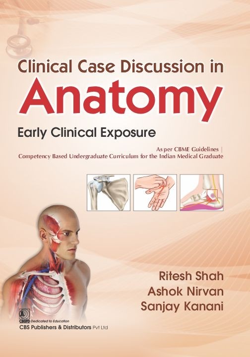 Clinical case discussion in anatomy early clinical exposure