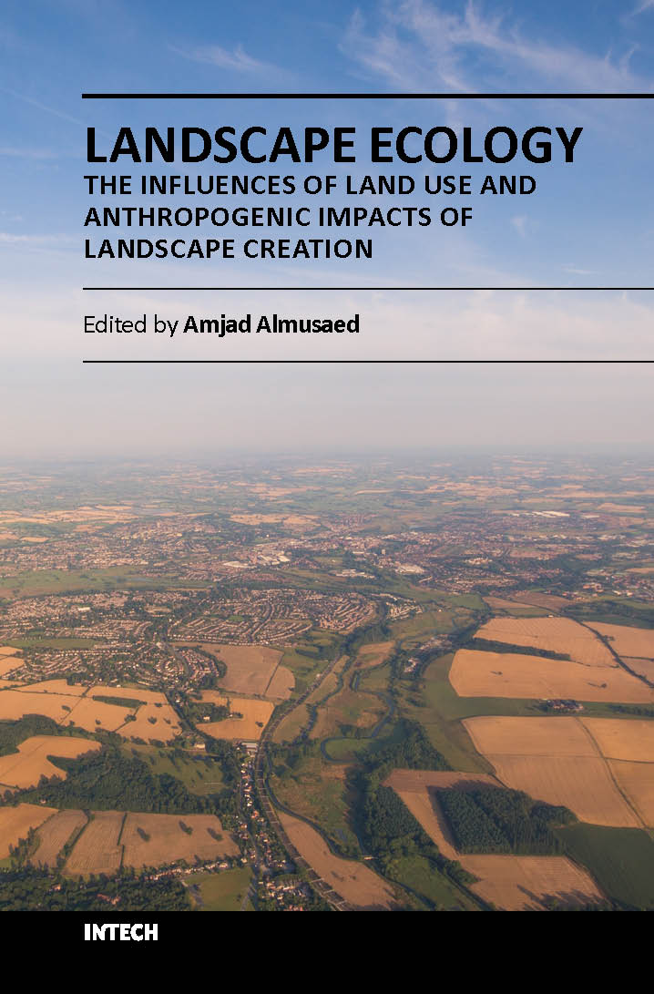 Landscape ecology the influences of land use and anthropogenic impacts of landscape creation (hb 2017)