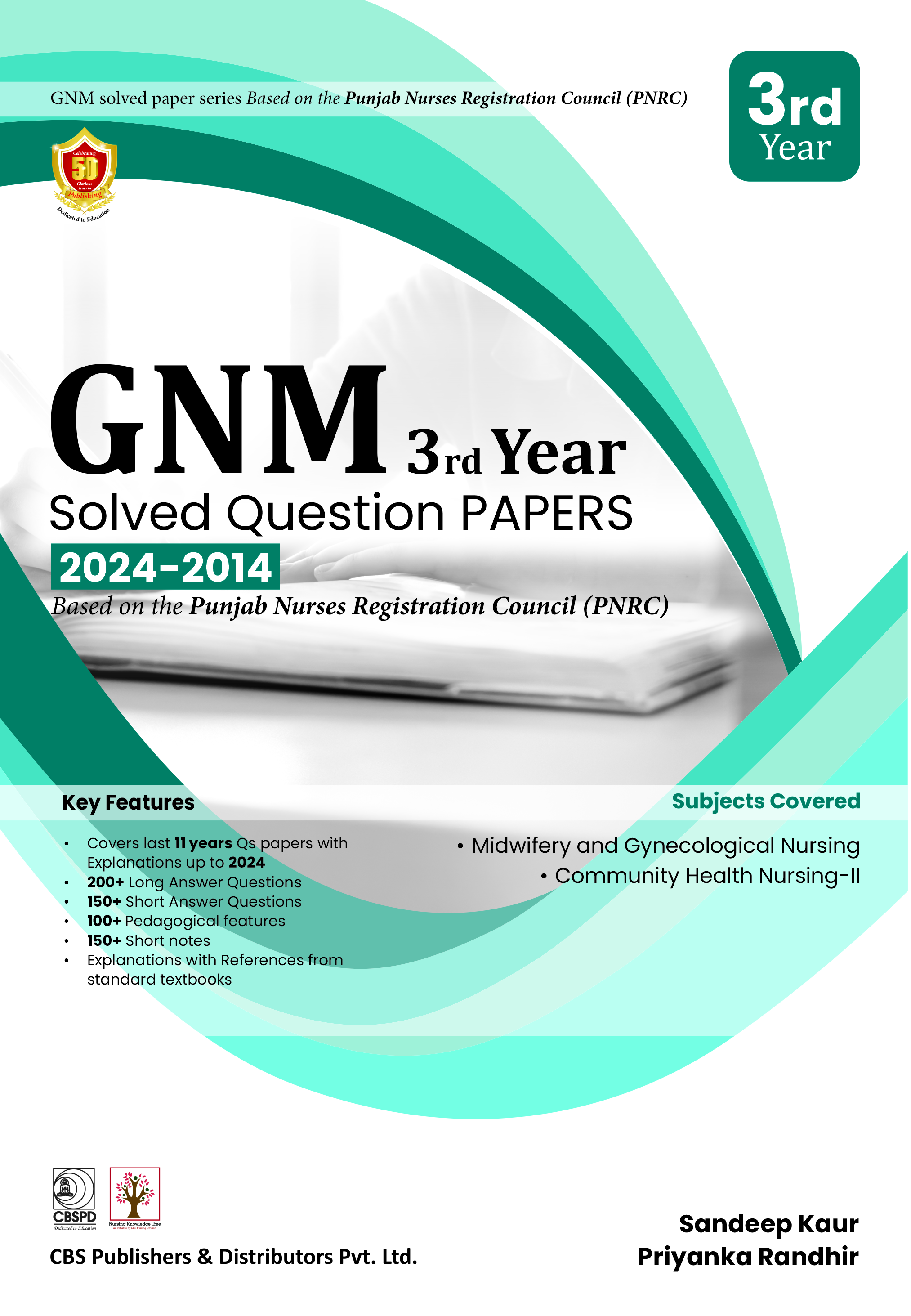 Gnm 3rd year solved question papers (2024-2014) based on punjab nurses registration council 
