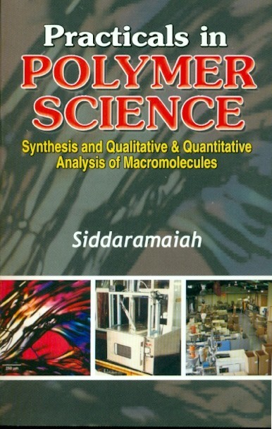Practicals in polymer science
