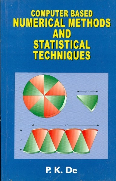 Computer based numerical methods and statistical techniques