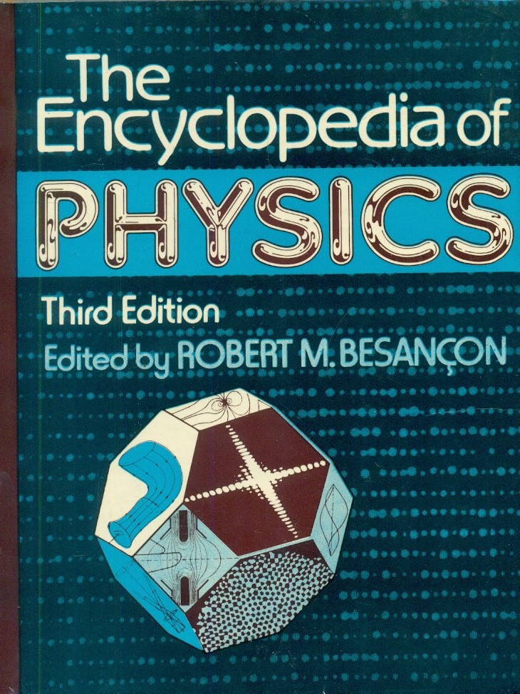 The encyclopedia of physics, 3e