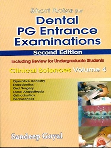 Short notes for dental pg entrance examinations (vol 4)