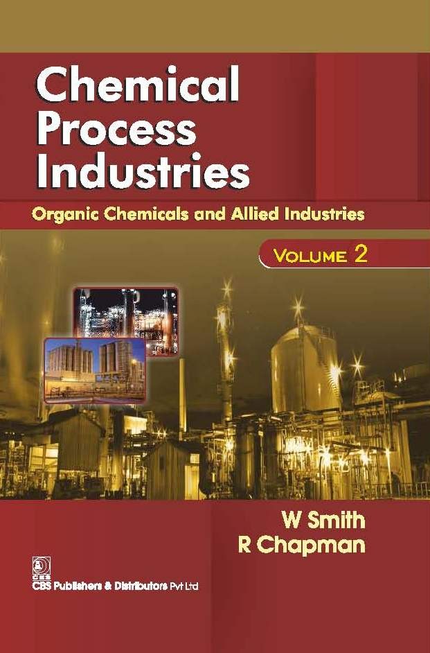 Chemical process industries, vol 2, organic chemicals and allied industries