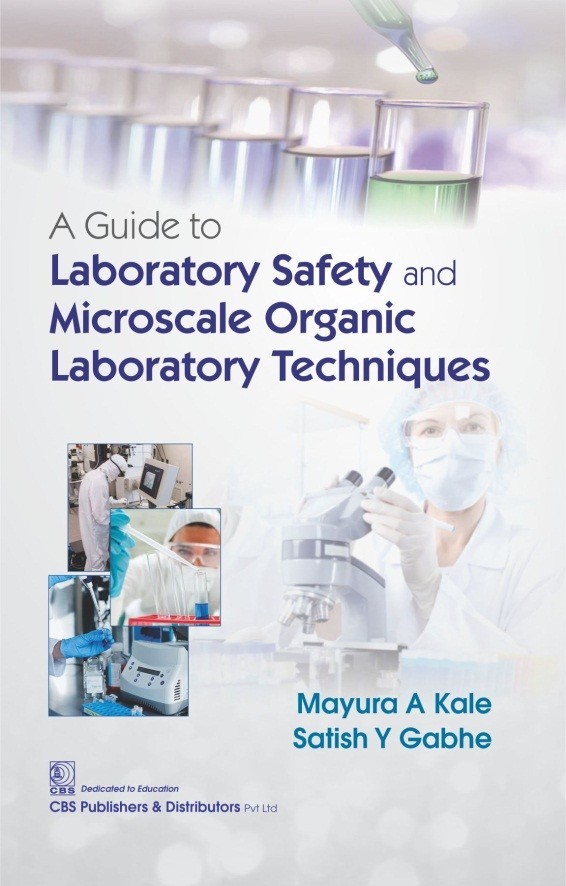 A guide to laboratory safety and microscale organic laboratory techniques