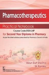 Pharmacotherapeutics practical notebook for second year diploma in pharmacy