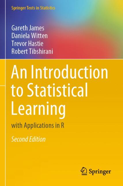 An introduction to statistical learning with applications in r 2ed (pb 2021)