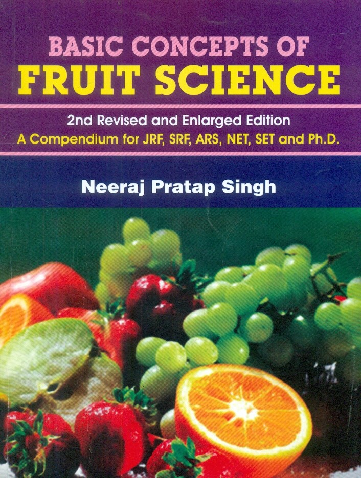 Basic concepts of fruit science 2nd revisedand enlarged edn. (pb 2015)