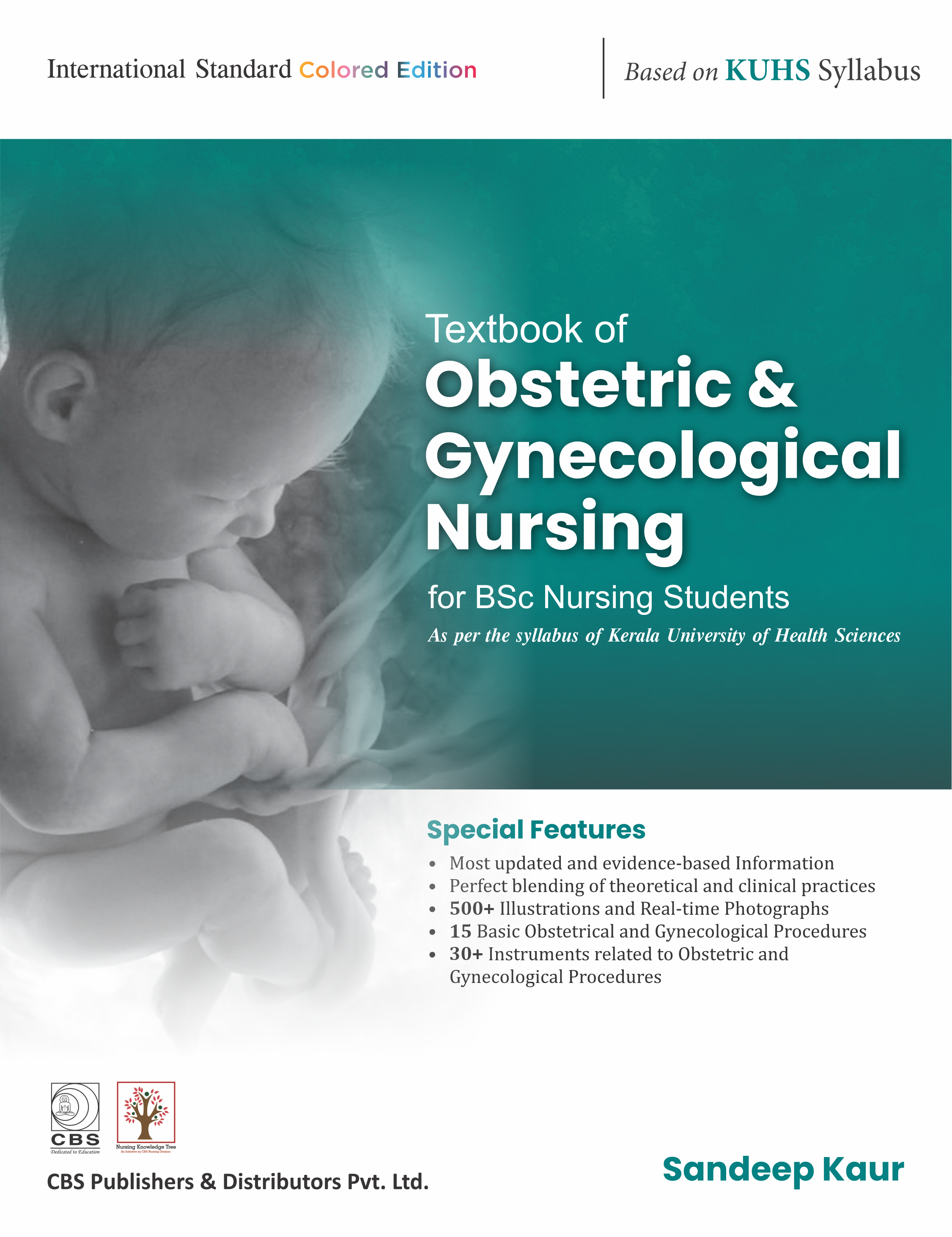 Textbook of obstetric and gynecological nursing for bsc nursing based on kuhs syllabus 