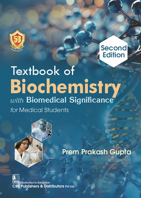 Textbook of biochemistry with biomedical significance for medical students 