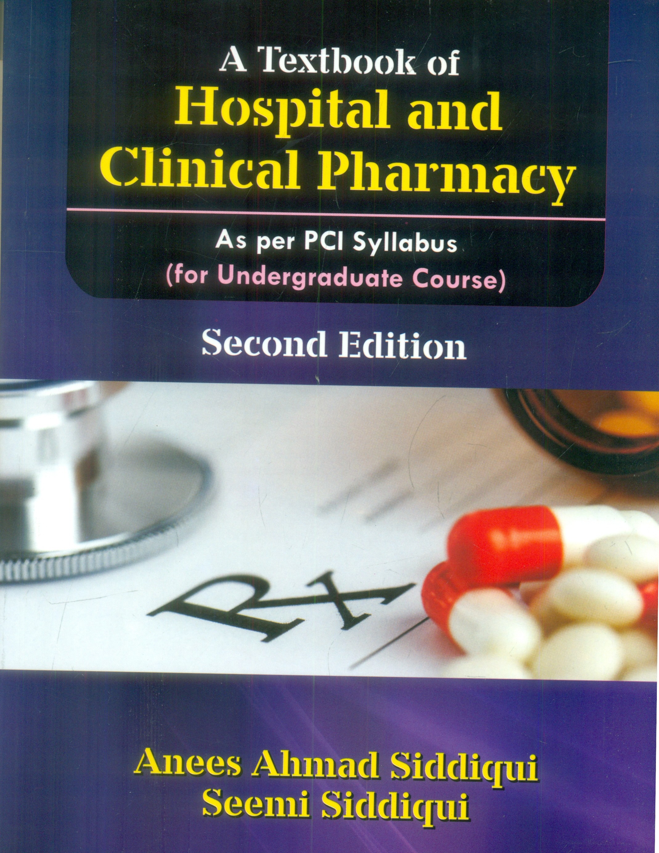 A textbook of hospital and clinical pharmacy 