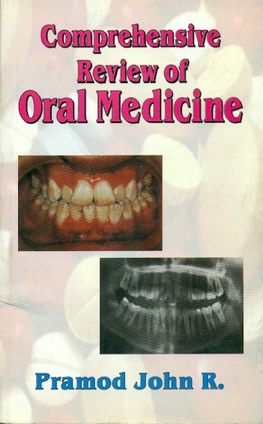 Comprehensive review of oral medicine