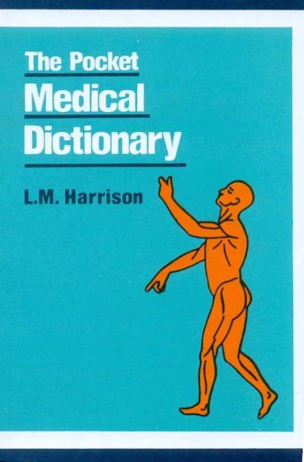 The pocket medical dictionary