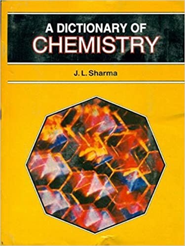 A dictionary of chemistry