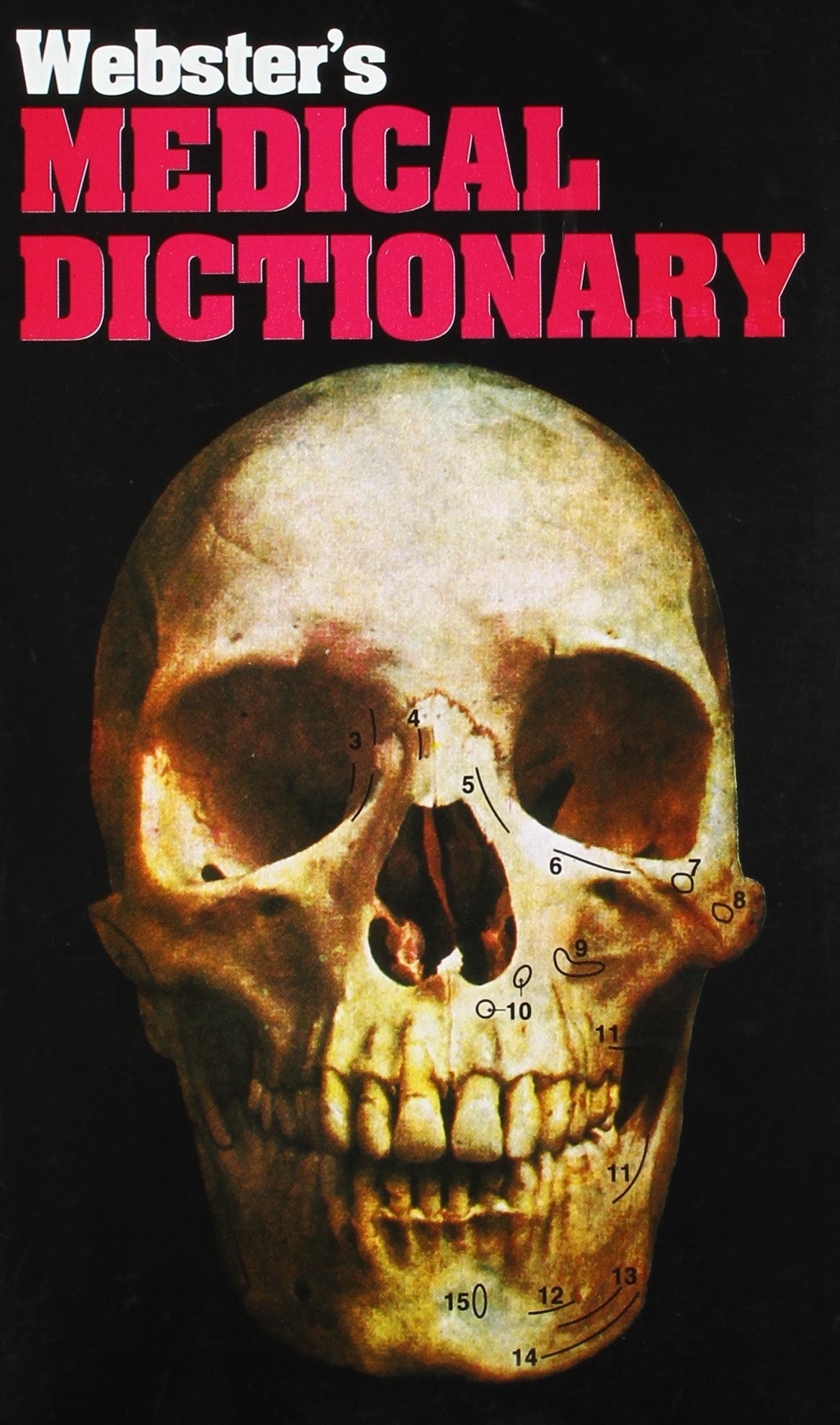 Webster`s medical dictionary