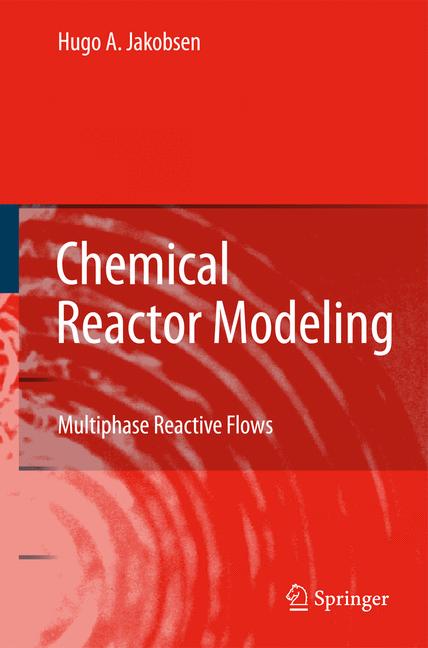 Chemical reactor modeling: multiphase reactive flows