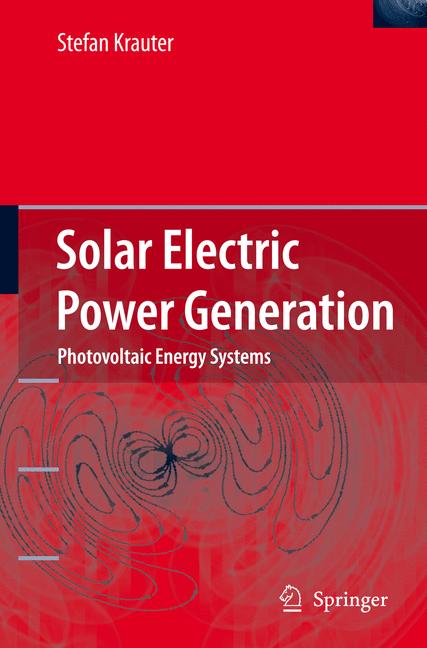 Solar electric power generation - photovoltaic energy systems