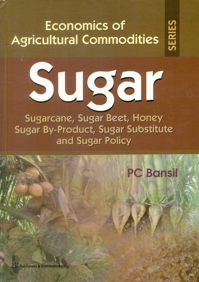 Sugar (economics of agricultural commodities series) 