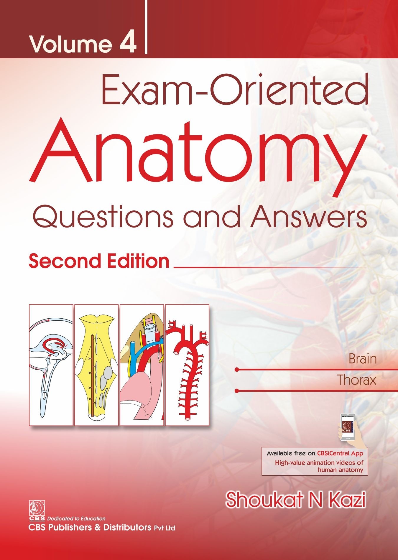 Exam-oriented anatomy, volume 4: questions and answers