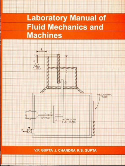 Laboratory manual of fluid mechanics and machines
