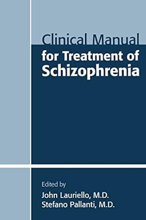 Clinical manual for treatment of schizophrenia  (pb 2012) 