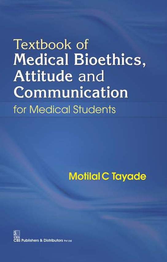 Textbook of medical bioethics, attitude and communication for medical students