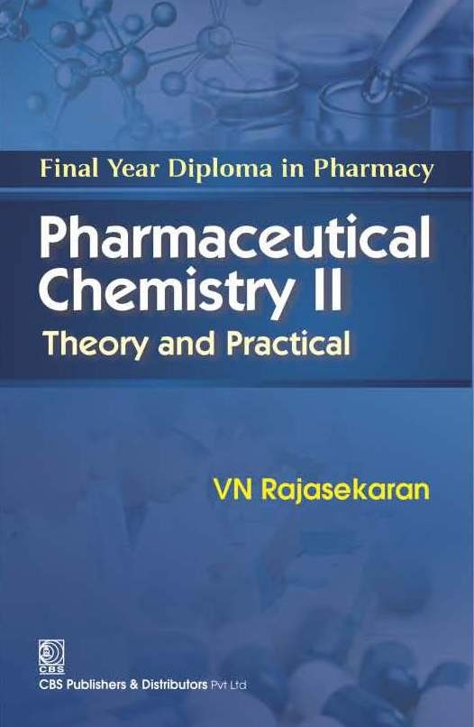 Final year diploma in pharmacy pharmaceutical chemistry ii theory and practical