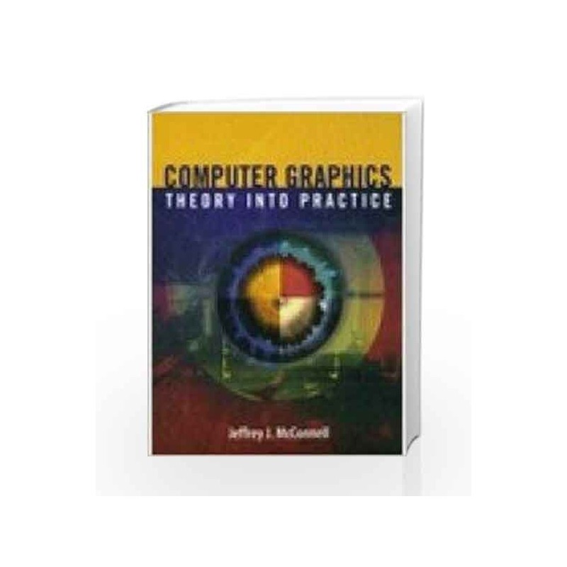 Computer graphics: theory into practice