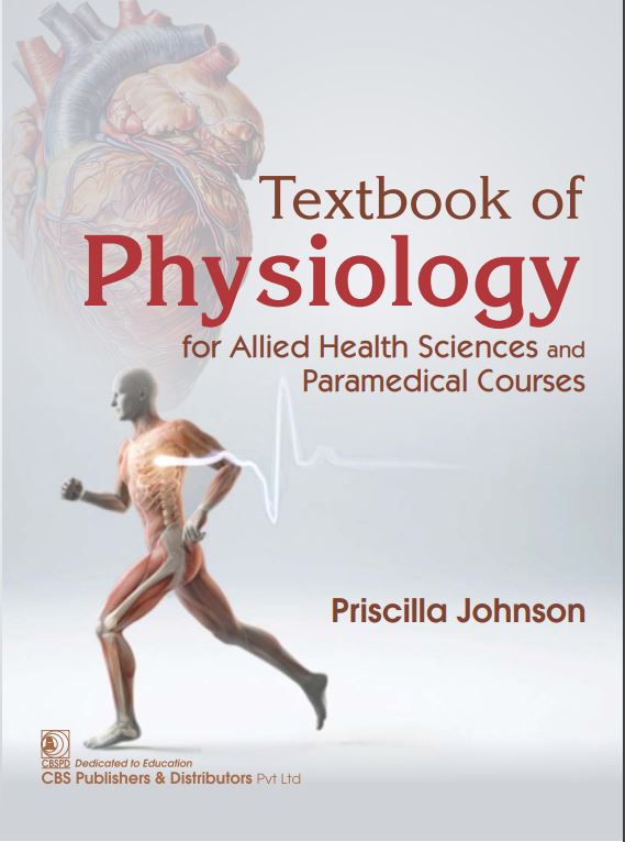 Textbook of physiology  for allied health sciences and paramedical courses                