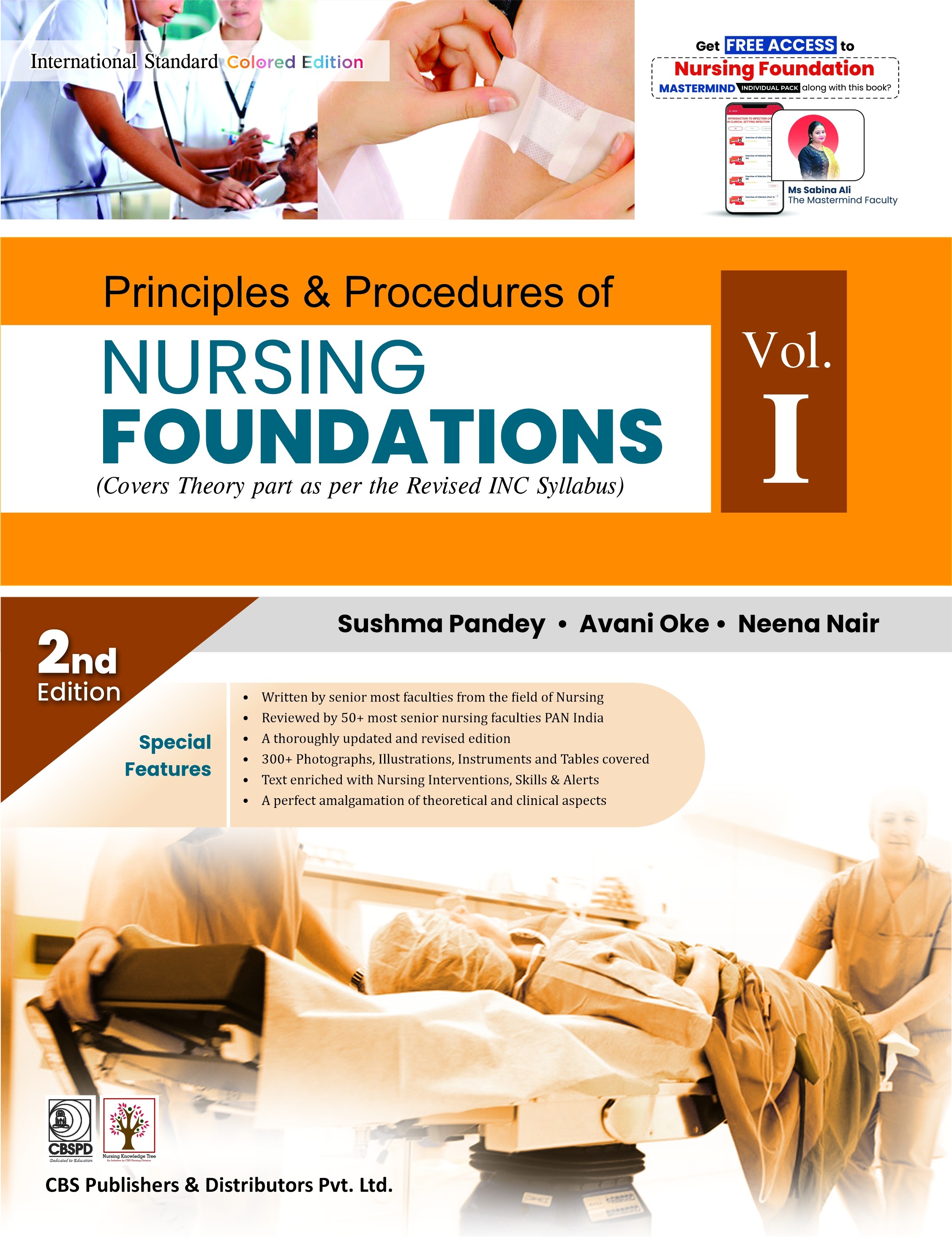 Principles & procedures of nursing foundations vol 1 (covers theory part as per the revised inc syllabus)