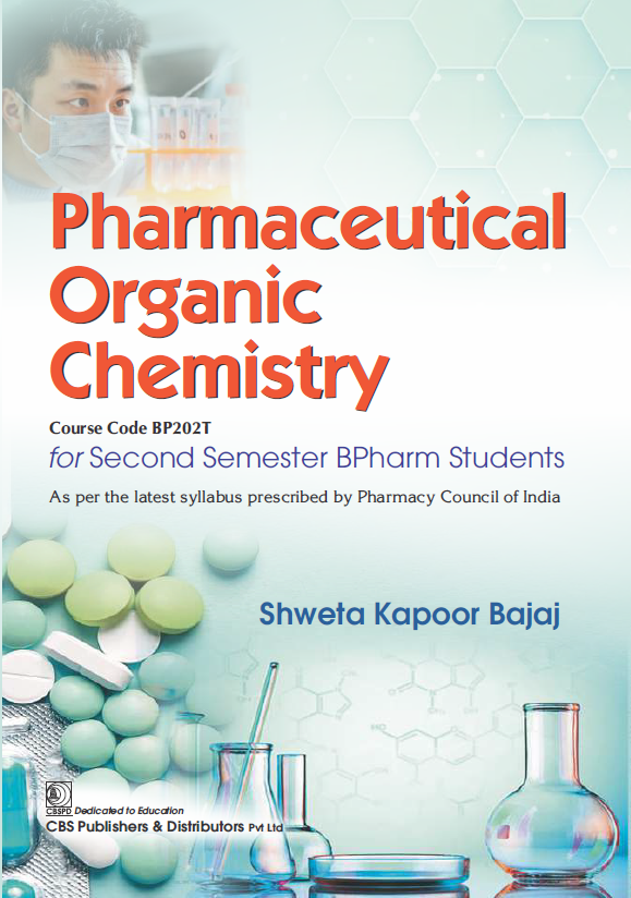 Pharmaceutical organic chemistry 	for second semester bpharm students