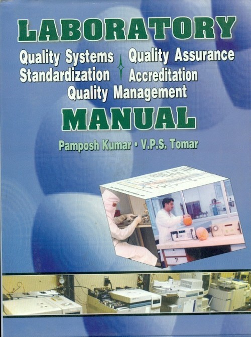 Laboratory manual: quality systems, quality assurance, standardization, accreditation, quality management