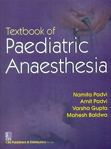 Textbook of paediatric anaesthesia