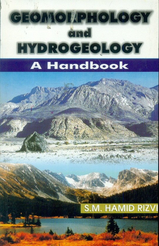 Geomorphology and hydrogeology - a hand book (pb 2015)