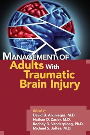 Management of adults with traumatic brain injury (pb 2013) 
