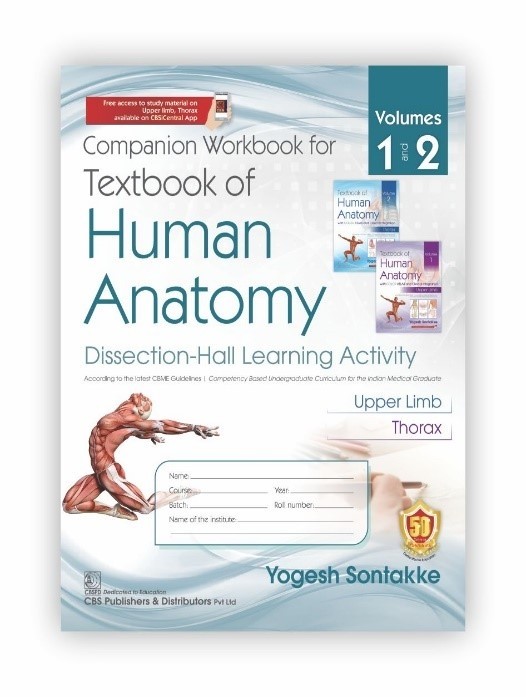 Companion workbook for textbook of human anatomy volumes 1 and 2, dissection-hall learning activity 