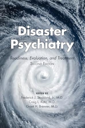 Disaster psychiatry readiness evaluation and treatment 2ed (pb 2025)